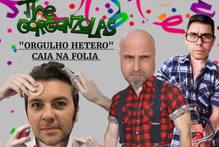 O grupo The Gorgonzolas, apresenta o Espetáculo: "Orgulho Hétero"