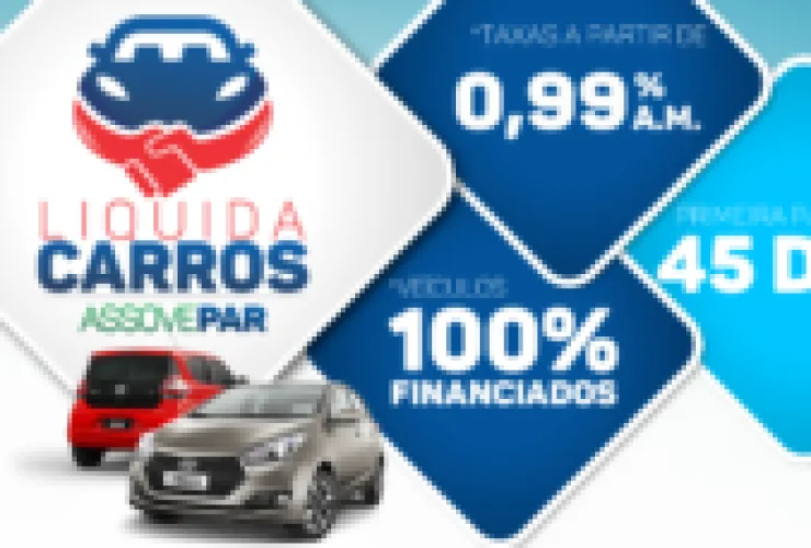 Maior Feirão do Sul do Brasil, Liquida Carros Assovepar começa nesta terça-feira (22)