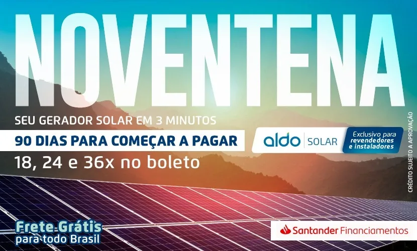 Em tempos de Covid-19, ALDO Solar lança campanha com frete grátis e 90 dias para pagar