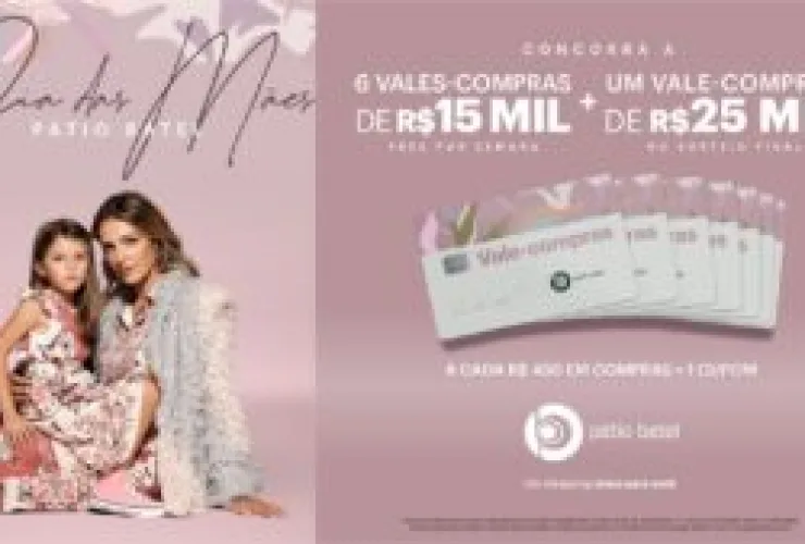 Dia das Mães no Pátio Batel com sorteios todas as semanas