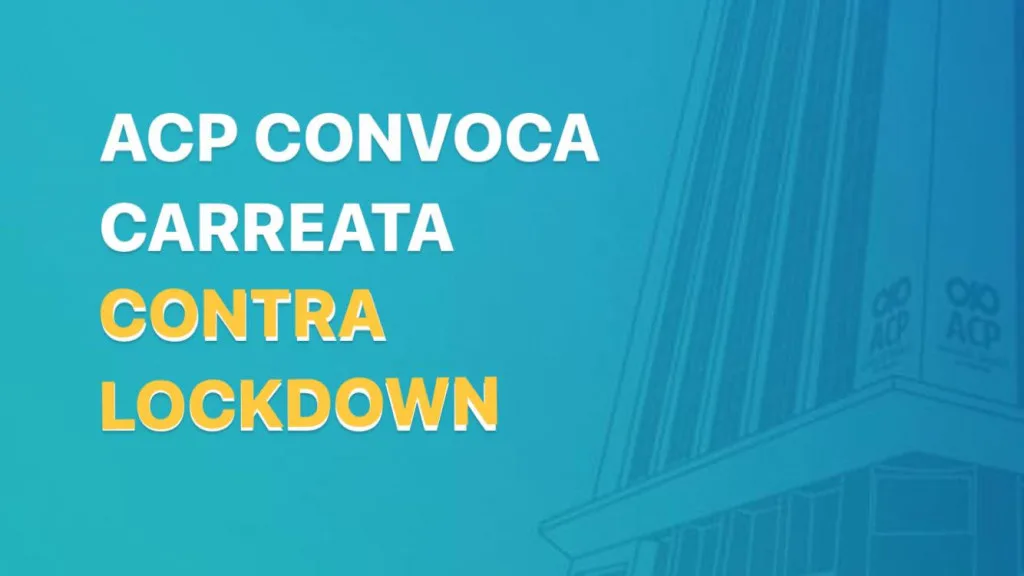 ACP convoca carreata contra o lockdown