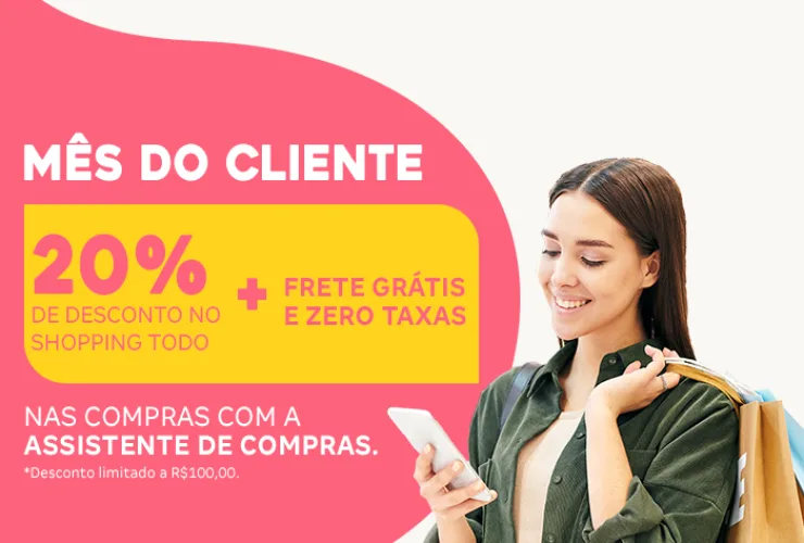 Shopping comemora o Mês do Cliente com descontos nas compras e entregas gratuitas