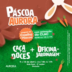 Coelhinho vai comandar Páscoa do Aurora com oficina e aventuras