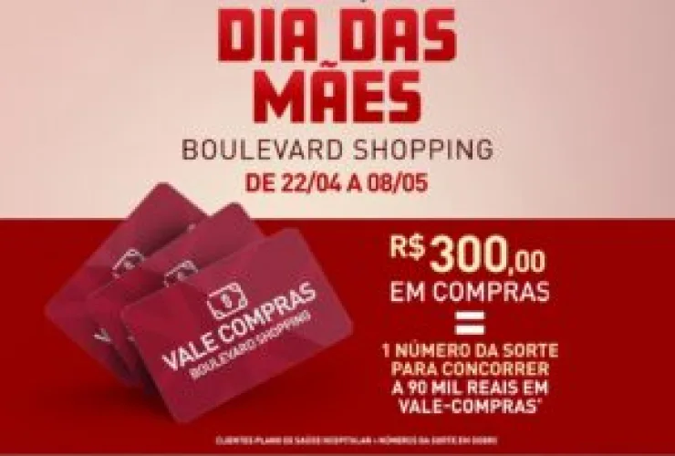 Promoção de Dia das Mães no Boulevard Shopping Londrina sorteia 90 mil reais em compras