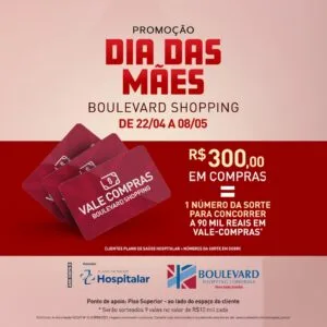 Promoção de Dia das Mães no Boulevard Shopping Londrina sorteia 90 mil reais em compras
