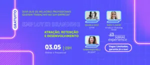 Sebrae/PR promove evento sobre atração, retenção e desenvolvimento de talentos