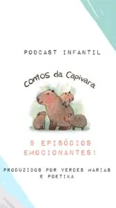 Podcast inédito ensina sobre sustentabilidade e meio ambiente de forma lúdica para crianças