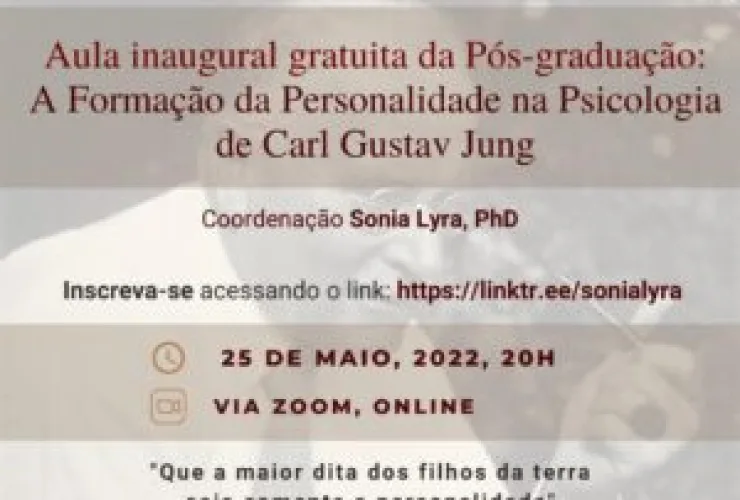 Aula On-line Inaugural Gratuita – Curso da Pós-graduação: A Formação da Personalidade na Psicologia de Carl Gustav Jung
