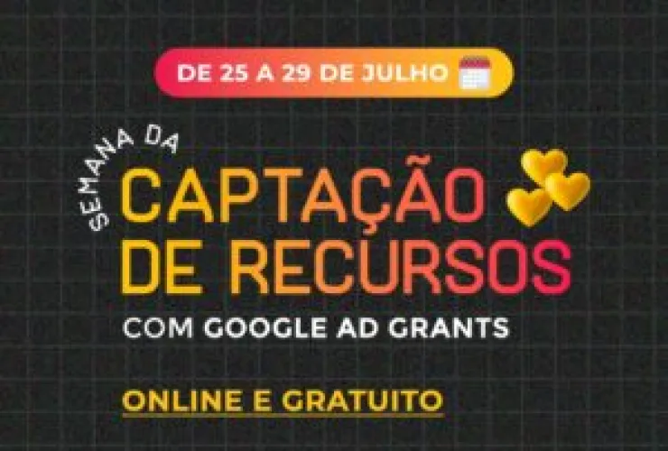 Evento gratuito ensina ONGs a obterem benefício de 10 mil dólares mensais para anunciar no Google