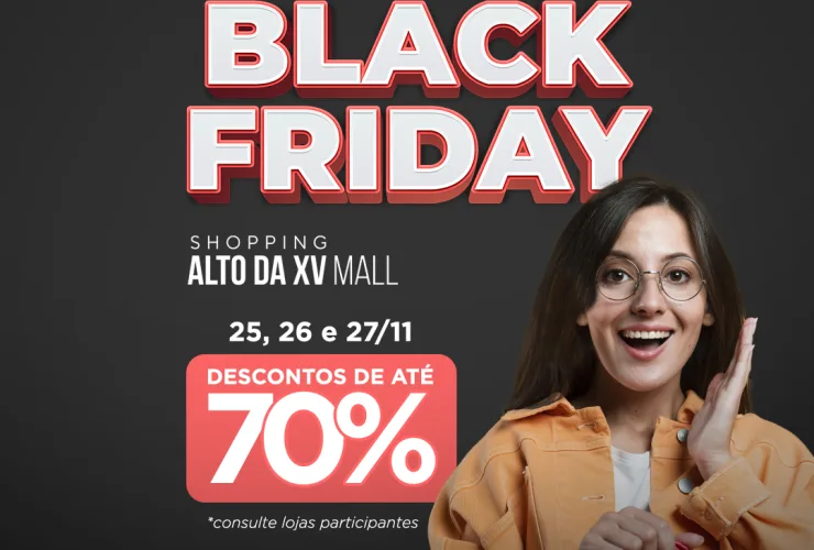Shopping Alto da XV Mall promove Black Friday com descontos de até 70%