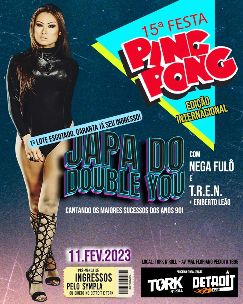 Festa Ping Pong realiza primeira edição de 2023 trazendo o vibrante show da Japa do Double You no Tork