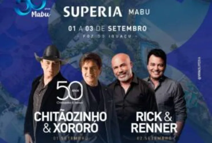 Grupo Mabu celebra 50 anos com final de semana de show das duplas Chitãozinho e Xororó e Rick Renner