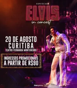 “Elvis – In Concert” dia 20 de agosto no Teatro Fernanda Montenegro