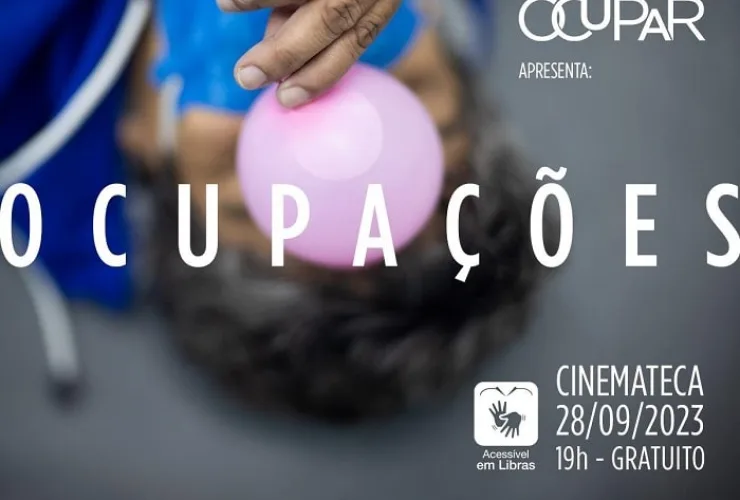 Projeto OCUPAR lança vídeo documentário na Cinemateca 

