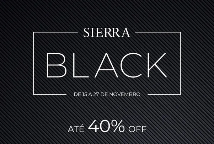 Sierra Curitiba promove Black Friday com até 40% de desconto

