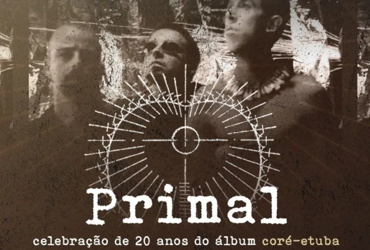 Primal... resgata clássico álbum coré-etuba nas plataformas digitais