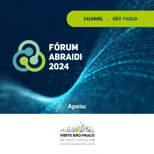 Fórum da ABRAIDI entra oficialmente para o calendário de eventos de São Paulo