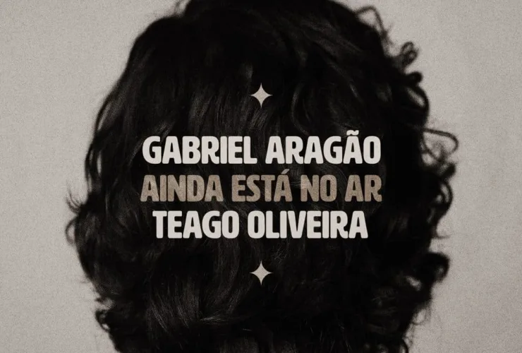 Gabriel Aragão, Teago Oliveira