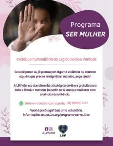Programa da LBV ajuda a encerrar ciclos de violência contra a mulher