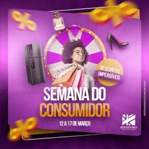 Na Semana do Consumidor, visitantes do Boulevard Shopping poderão ganhar descontos e brindes
