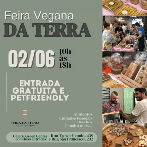 Maior Edição da Feira Vegana da Terra Acontece Neste Domingo dia 02 de Junho
