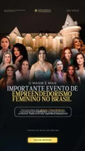 2ª Edição - Mulheres Poderosas Experience - Castelo do Batel