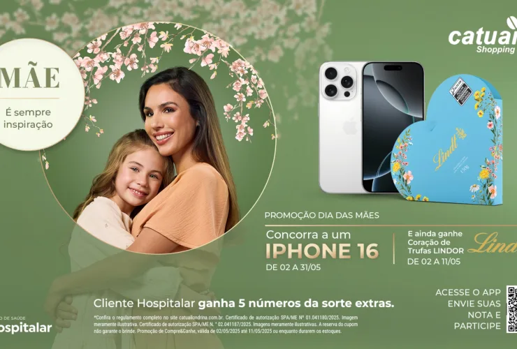 Catuaí Shopping realiza sorteio de Iphones 16 no Dia das Mães