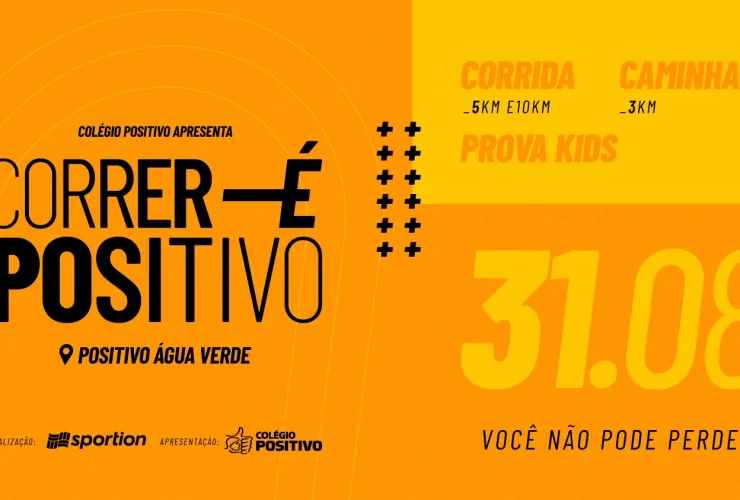 A corrida e caminhada Correr é Positivo acontece no dia 31 de agosto