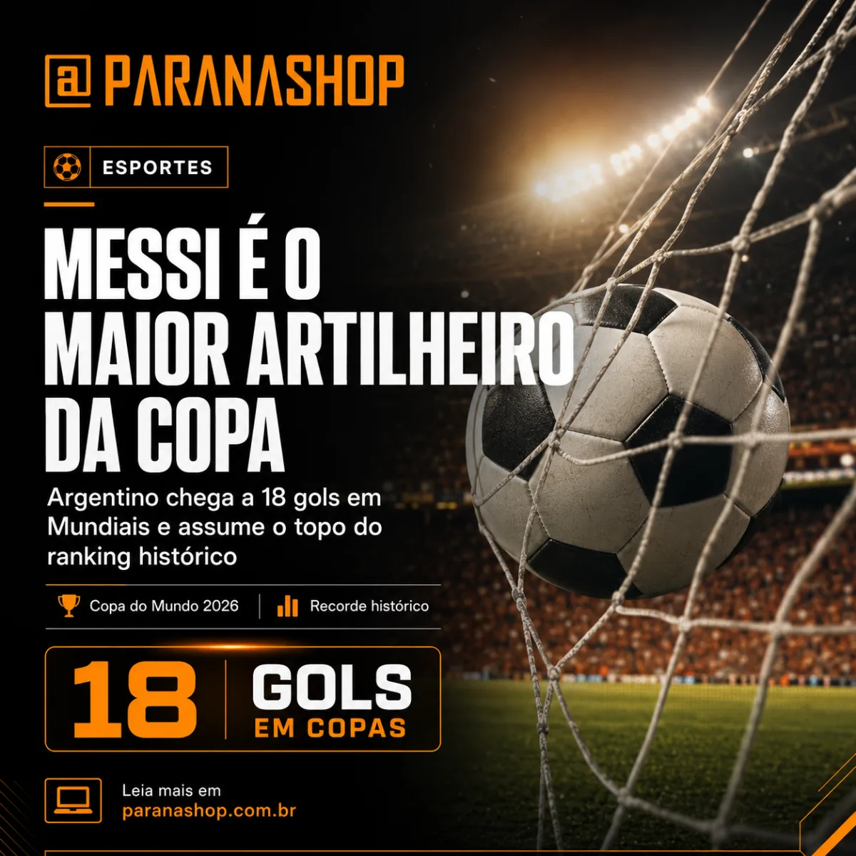 Messi se torna o maior artilheiro da história da Copa do Mundo