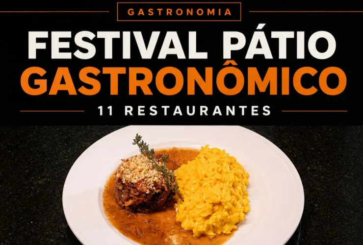 Festival Pátio Gastronômico reúne 11 restaurantes com menus a partir de R$ 89