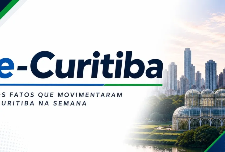 Curitiba fecha agosto com empregos, saúde, obras e eleições