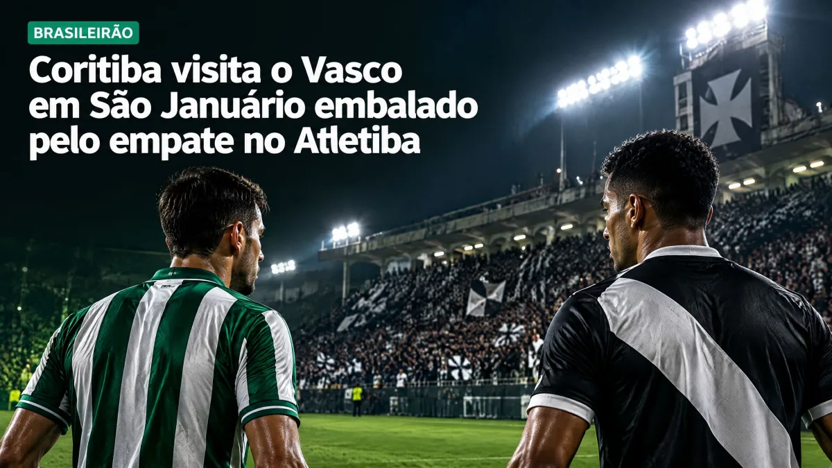 Coritiba visita o Vasco em São Januário embalado pelo empate no Atletiba